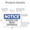 Signmission Please Use Main Entrance OSHA Notice Sign, Plastic, 14in W x 10in L, 2PK OS-2PACK-NS-P-1014-L-17618 - alternate 7